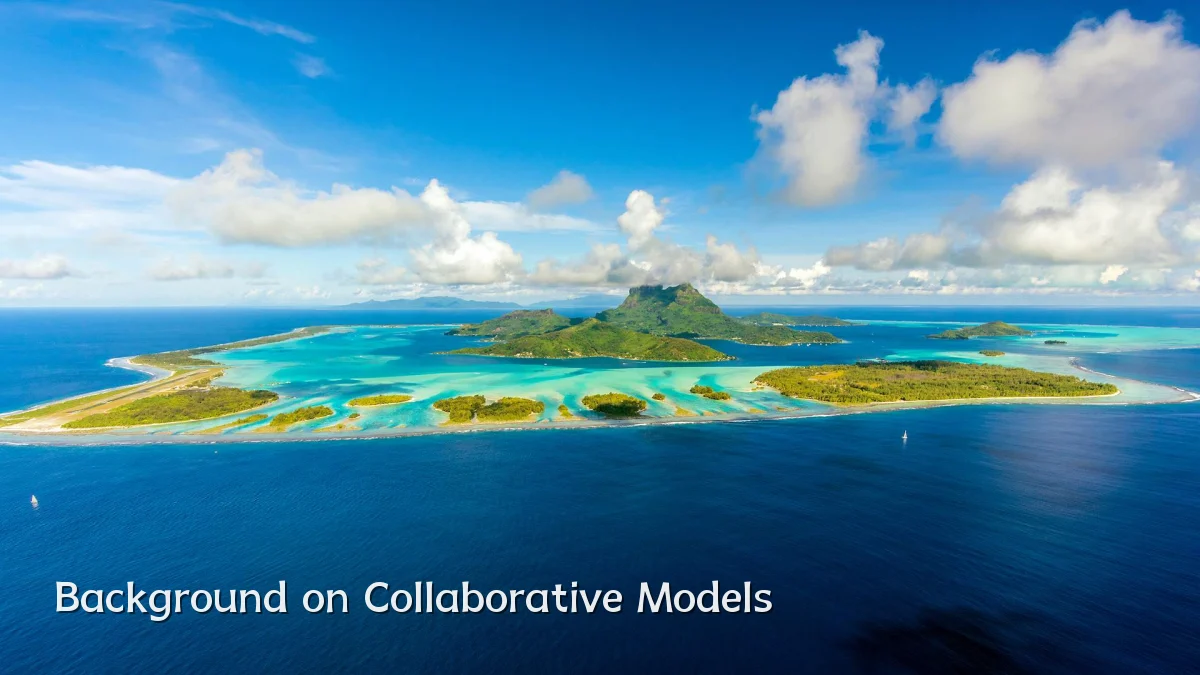 Background on Collaborative Models