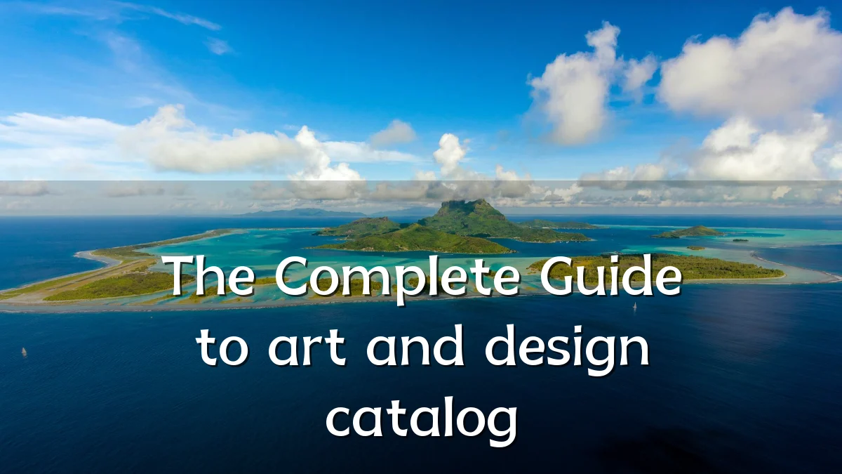 The Complete Guide to art and design catalog