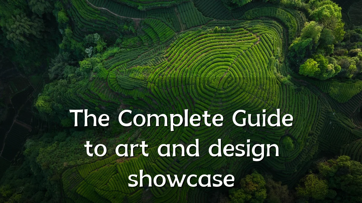 The Complete Guide to art and design showcase
