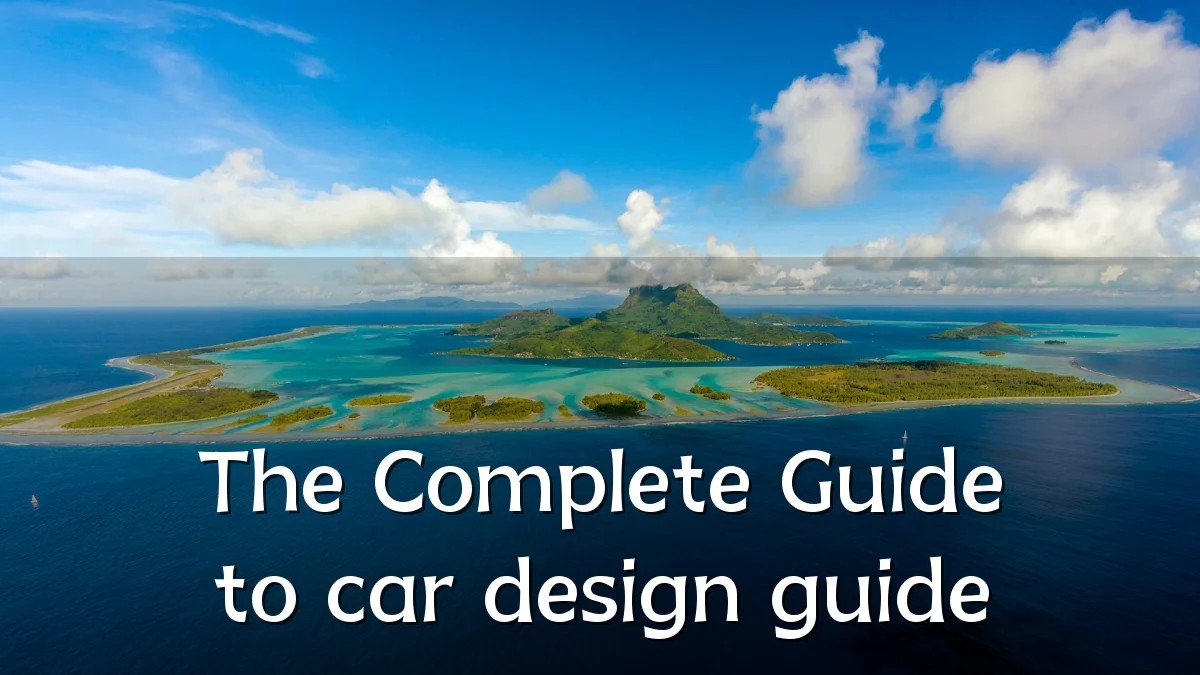 The Complete Guide to car design guide