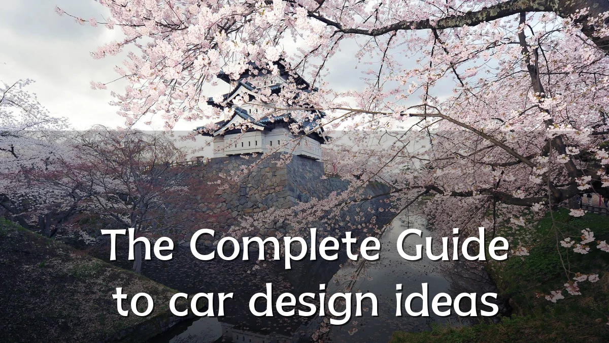 The Complete Guide to car design ideas