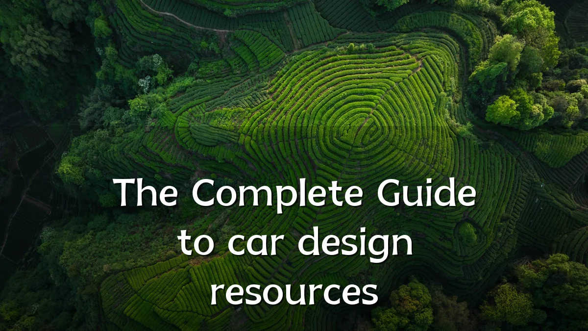 The Complete Guide to car design resources