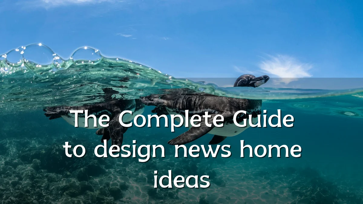 The Complete Guide to design news home ideas