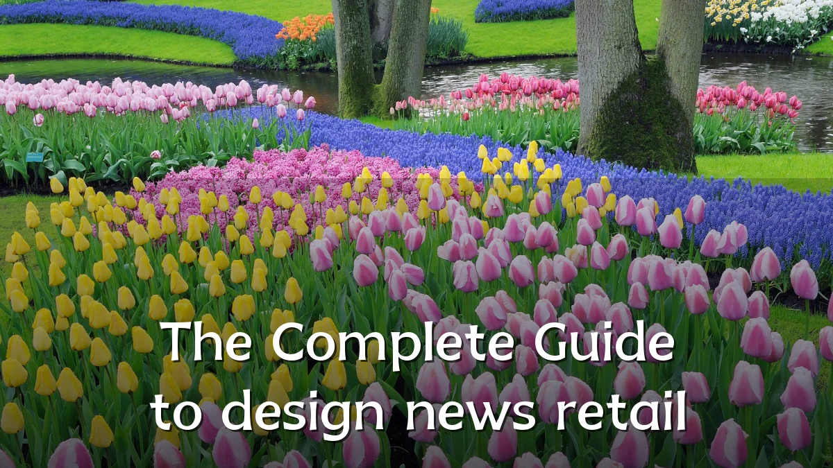 The Complete Guide to design news retail