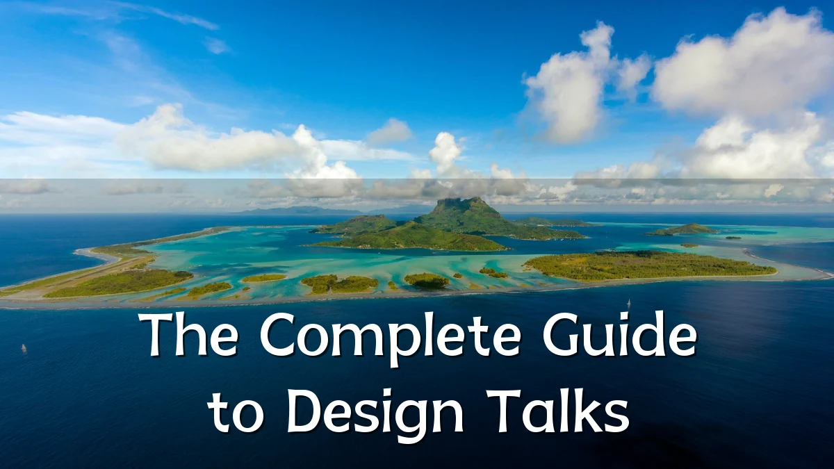 The Complete Guide to Design Talks