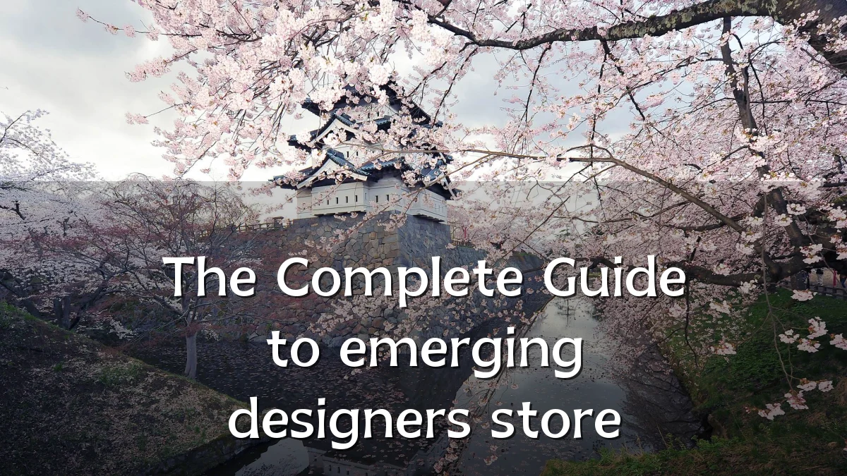 The Complete Guide to emerging designers store