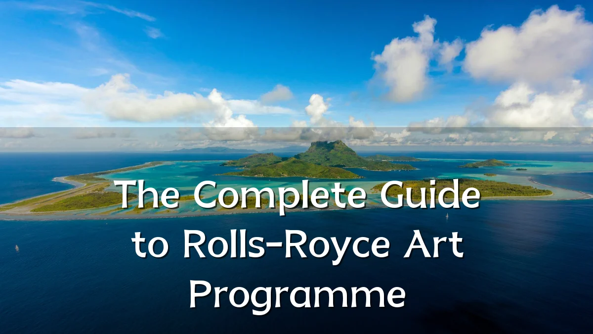 The Complete Guide to Rolls-Royce Art Programme