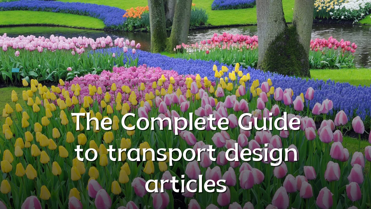 The Complete Guide to transport design articles