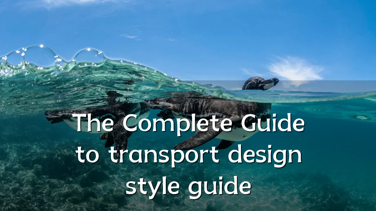 The Complete Guide to transport design style guide
