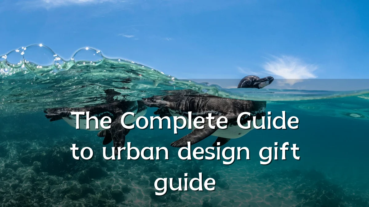 The Complete Guide to urban design gift guide
