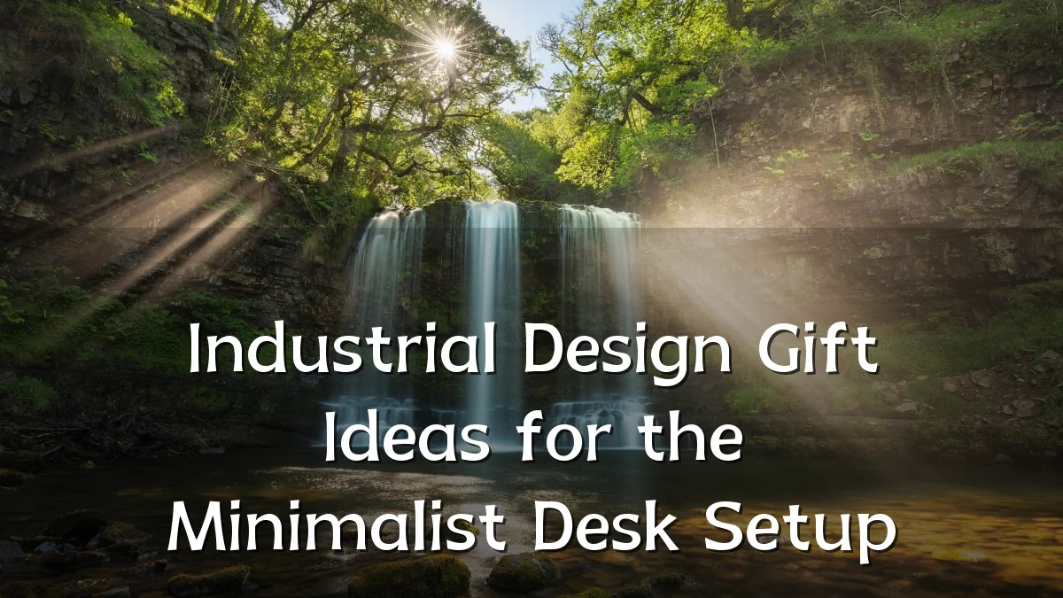 Industrial Design Gift Ideas for the Minimalist Desk Setup