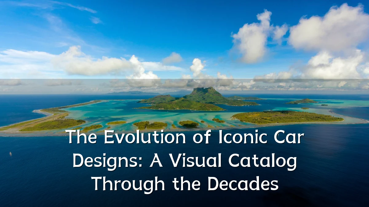The Evolution of Iconic Car Designs: A Visual Catalog Through the Decades